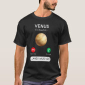 Venus belt en ik moet gaan weigeren accepteren t-shirt (Voorkant)