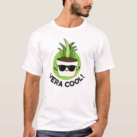 Vera Cool Funny Aloe Vera Pun T-shirt (Voorkant)