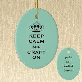 Verander CRAFT, houd kalm, licht Blauwgroen aanden Keramisch Ornament