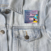 Verander de Button van de Wereld. Inspiratie is bi (In situ)