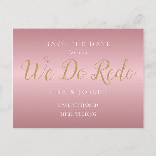 Verander de datum We Do Redo Uitgesteld Rose Goud Briefkaart (Voorkant)