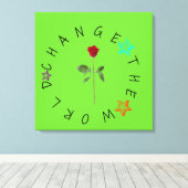 Verander de wereld canvas afdruk (Insitu (Houten vloer))