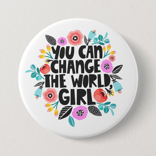 Verander de Wereld Meisje Knop Ronde Button 7,6 Cm (Voorkant)