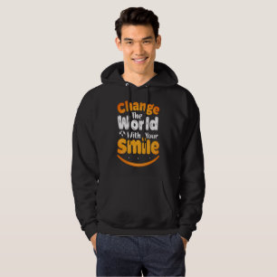 Verander De Wereld Met Je Glimlach Hoodie