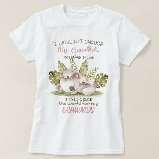 Verander de wereld voor mijn kleinkinderen Koalas T-shirt (Design voorkant)