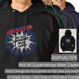 Verander Elke Tekst, ASPHALTER, Niet Alle Superhel Hoodie