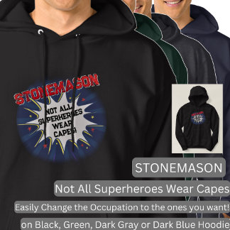 Verander elke tekst, STONEMASON, niet alle superhe Hoodie