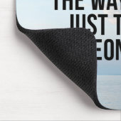 Verander geen Citaat Muismat (Hoek)