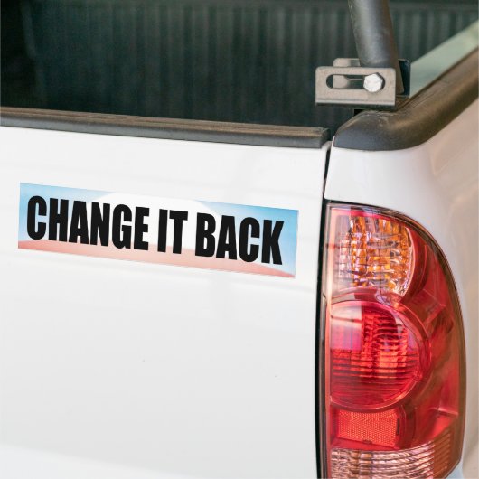 Verander het terug! bumpersticker (Op Truck)