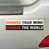 Verander je denken/Verander de wereld Bumpersticker (Op auto)