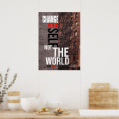 Verander je zelf niet de wereld afstuderen posters (Keuken)