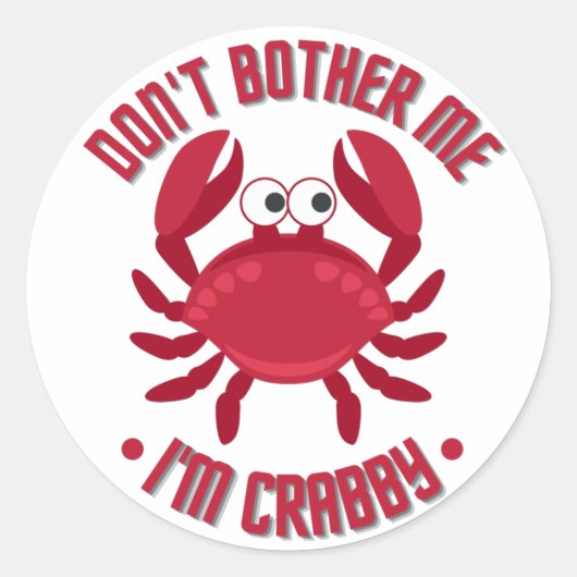 Verander me niet dat ik Crabby ben Ronde Sticker (Voorkant)