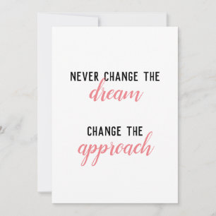 Verander nooit de droomuitnodiging kaart