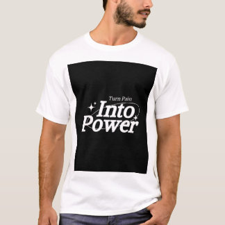 VERANDER PIJN IN KRACHT T-SHIRT