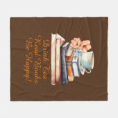 Verander tekst, Drink thee Lees boeken Wees blij,  Fleece Deken (Voorkant (Horizontaal))