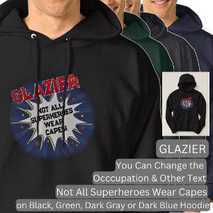 Verander tekst, GLAZIER, niet alle superhelden Hoodie