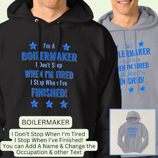Verander tekst, ik ben een ketelmaker Stop niet mo Hoodie