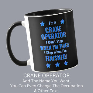 Verander tekst, ik ben een kraanmachinist Stop nie Mok
