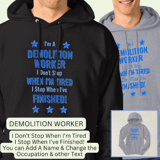 Verander tekst, ik ben een SLOOPWERKER Stop niet Hoodie