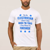 Verander tekst, ik ben elektricien, stop niet moe t-shirt (Voorkant)