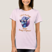 Verander tekst, ik praat dat mijn Dragon Therapy d T-shirt (Voorkant)
