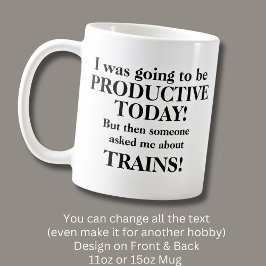 Verander tekst, wordt vandaag productief, treinen koffiemok