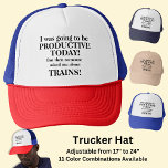 Verander tekst, wordt vandaag productief, treinen trucker pet<br><div class="desc">Ik zou vandaag productief zijn,  maar iemand vroeg me naar treinen! Bekijk dit ontwerp op andere producten in mijn winkel!</div>