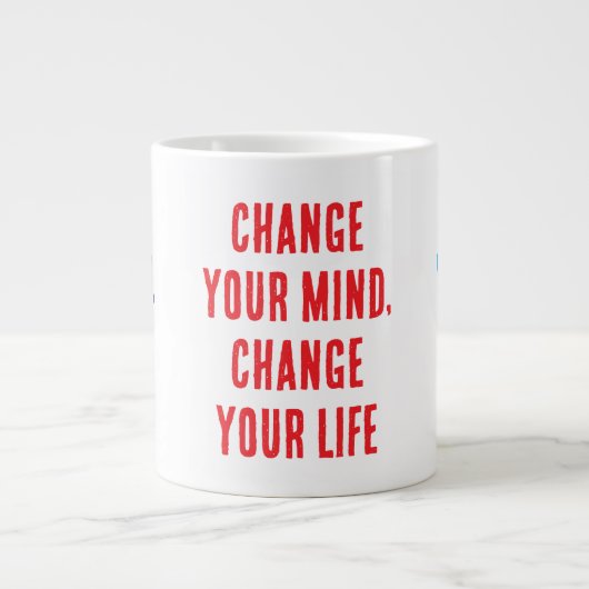 Verander van gedachten... Super grote Mok (Voorkant)