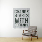 Verandering begint bij Defiance Tapestry Wandkleed (In situ)