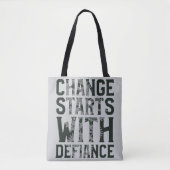 Verandering begint met de 'Defiance' boodschappent Tote Bag (Voorkant)