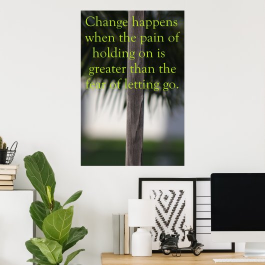 Verandering gebeurt poster (Thuiskantoor)