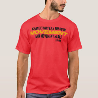Verandering gebeurt via Beweging Pilates Lover Pil T-shirt