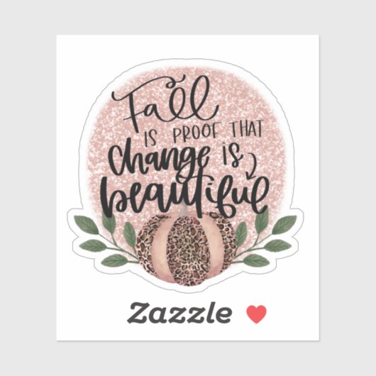 Verandering is een mooie Herfst Sticker (Vel)