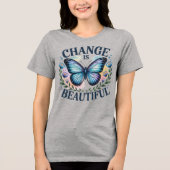 Verandering is een prachtig blauw vlindertje Shirt (Voorkant)