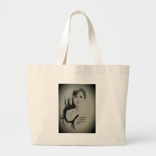 Verandering is geen Spectator Sport Art Print Grote Tote Bag (Voorkant)