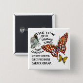 VERANDERING IS HIER, OBAMA WINS! VIERKANTE BUTTON 5,1 CM (Voorkant /achterkant)