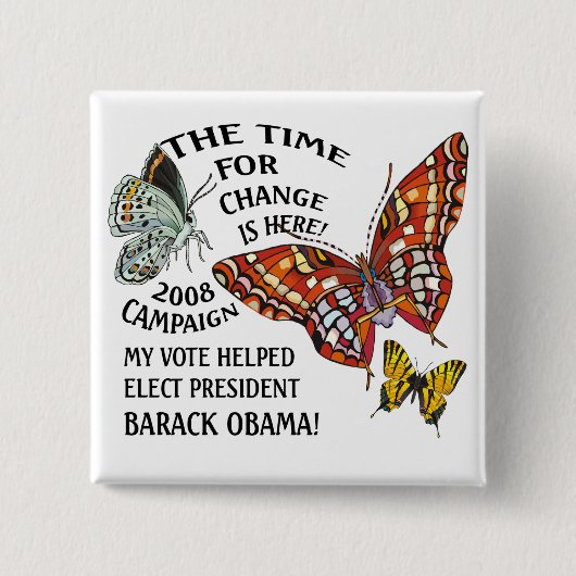 VERANDERING IS HIER, OBAMA WINS! VIERKANTE BUTTON 5,1 CM (Voorkant)