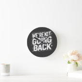 Verandering is hier: we gaan niet terug ronde klok (Huis)