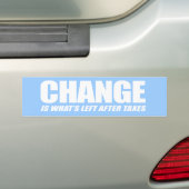 Verandering is wat er na belastingen overblijft bumpersticker (Op auto)
