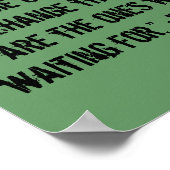 "Verandering komt niet..." Barack Obama Quote Poster (Hoek)