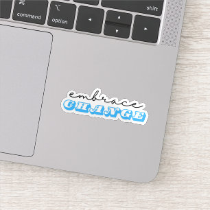 Verandering omarmen sticker