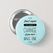 Verandering, Succes, Doelstellingen Motivatie Blau Ronde Button 5,7 Cm (Voorkant /achterkant)