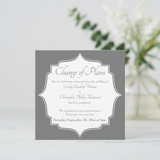 Verandering van Plannen Grijs Uitgestelde Bruiloft Kaart (Staand voorkant)