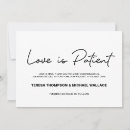 Verandering van plannen Liefde is Patient Wedding  Kaart