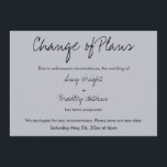 "Verandering van plannen" Uitgestelde bruiloft Bla Kaart<br><div class="desc">Hier is een eenvoudige kaart om uw gasten te verwittigen als het nodig is om uw trouwdatum te wijzigen. Gebruik de sjabloon velden om uw persoonlijke gegevens toe te voegen en dit eigenzinnige, eigentijdse ontwerp tot uw recht te laten komen. Alle kleuren en lettertypen kunnen naar eigen inzicht worden gewijzigd....</div>