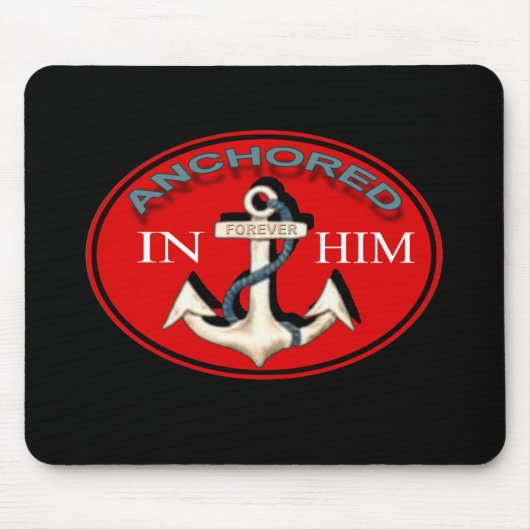 Verankerd in Him Mousepad Muismat (Voorkant)