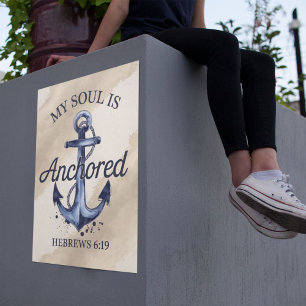 Verankerde ziel Hebreeën 6:19 Bijbelvers Poster
