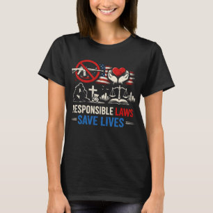 Verantwoorde Wetten Redden Levens T-shirt