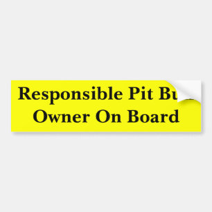 Verantwoordelijke Bumpersticker van eigenaar Pit B