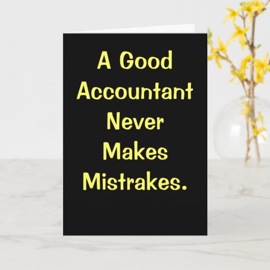 Verantwoordelijke dag | Funny Accounting MisQuote Kaart (Gele Bloem)